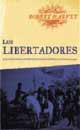 LOS LIBERTADORES. LA LUCHA POR LA INDEPENDENCIA | 9788479018191 | HARVEY ROBERT
