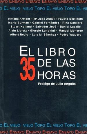 LIBRO DE LAS 35 HORAS | 9788492257362 | ANGUITA