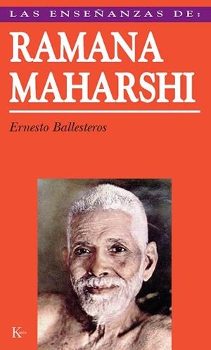 LAS ENSEÑANZAS DE RAMANA MAHARSHI | 9788472453838 | BALLESTEROS