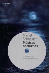 MUSICAS NOCTURNAS | 9788449312151 | SCHNEIDER, M.