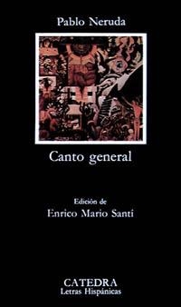 CANTO GENERAL | 9788437609300 | NERUDA