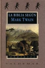 BIBLIA SEGUN MARK TWAIN | 9788477023869 | TWAIN