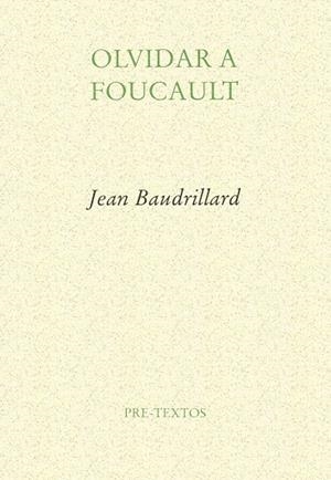 OLVIDAR A FOUCAULT | 9788485081158 | JEAN BAUDRILLARD
