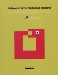 PENSAMENT MITIC PENSAMENT CIENTI | 9788481312843 | DIVERSOS