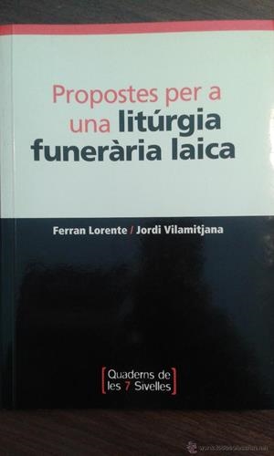 PROPOSTES PER A UNA LITURGIA | 9788495483188 | LORENTE, FERRAN ; VILAMITJANA, JORDI