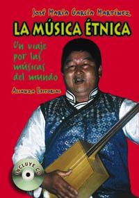 LA MUSICA ETNICA. UN VIAJE POR L | 9788420640587 | GARCÝA MARTÝNEZ, JOS
