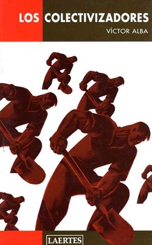 COLECTIVIZADORES, LOS | 9788475844626 | ALBA, VÝCTOR