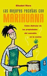 MEJORES RECETAS CON MARIHUANA | 9788479018856 | RIERA