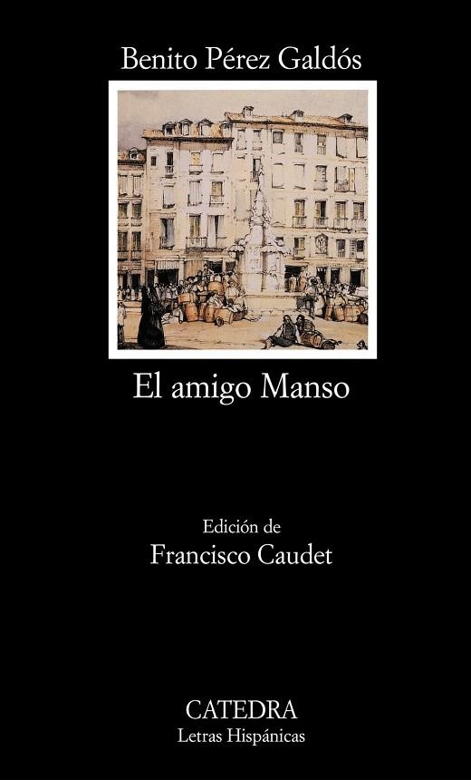 AMIGO MANSO | 9788437619002 | PEREZ GALDOS