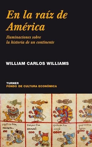 EN LA RAIZ DE AMERICA | 9788475065304 | CARLOS WILLIAMS
