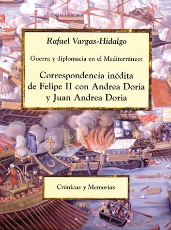 CORRESPONDENCIA FELIPE II Y DORI | 9788486547639 | VARGAS-HIDALGO