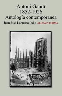 ANTONIO GAUD-, 1852-1926 | 9788420641607 | LAHUERTA, JUAN JOSÚ