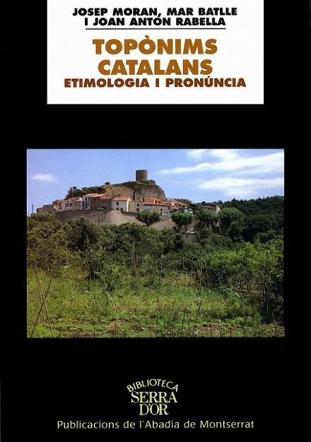TOPONIMS CATALANS -ETIMOLOGIA I | 9788484154310 | DIVERSOS