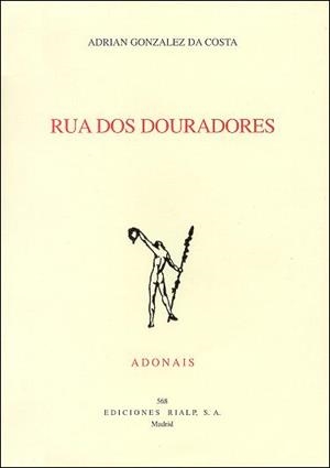 RUA DOS DOURADORES | 9788432134333 | COSTA