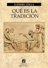 QUE ES LA TRADICION | 9788449313936 | ZOLLA
