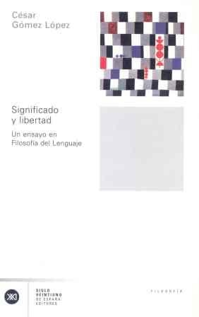SIGNIFICADO Y LIBERTAD | 9788432311154 | LOPEZ