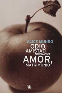 ODIO,AMISTAD NOVIAZGO,AMOR MATRI | 9788479019655 | MUNRO