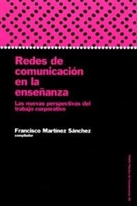 REDES DE COMUNICACION EN LA ENSE | 9788449313998 | MARTíNEZ, FRANCISCO