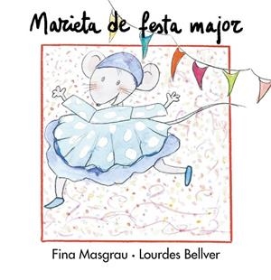 MARIETA LA FESTA MAJOR | 9788481314427 | DIVERSOS