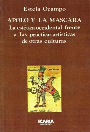 APOLO Y LA MASCARA | 9788474261059 | ESTELA OCAMPO