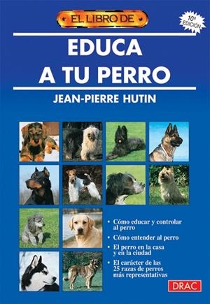 EDUCA A TU PERRO | 9788488893000 | HUTIN