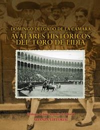 AVATADORES HISTORICOS DEL TORO | 9788420641492 | DELGADO DE LA CáMARA, DOMINGO
