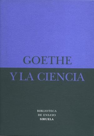 GOETHE Y LA CIENCIA  BE-13 | 9788478445912 | AA-VV
