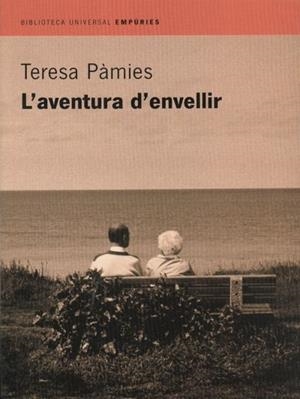 L´AVENTURA D´ENVELLIR (TAPA DURA | 9788475969701 | PAMIES, TERESA