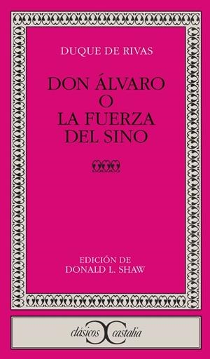 DON ALVARO O LA FUERZA DEL SINO | 9788470394720 | DUQUE DE RIVAS