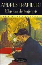 CLASICOS DEL TRAJE GRIS | 9788477021827 | TRAPIELLO