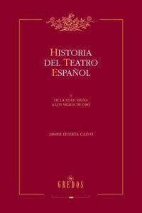 Hª DEL TEATRO ESPAÑOL (2 VOLS) | 9788424923945 | HUERTA