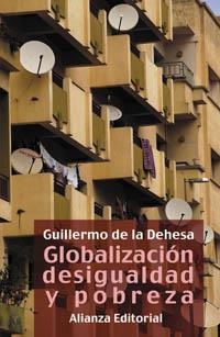 GLOBALIZACIONDESIGUALDAD Y POBRE | 9788420643205 | DEHESA