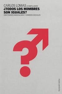 TODOS LOS HOMBRES SON IGUALES? | 9788449314605 | LOMAS