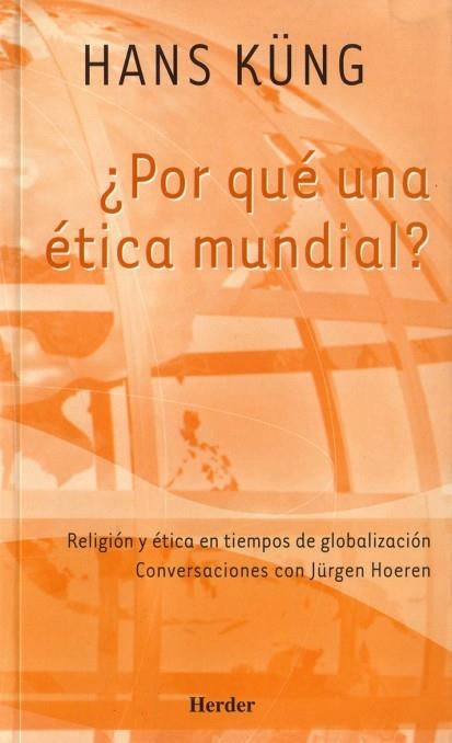 POR QUE UNA ETICA MUNDIAL? | 9788425422775 | KUNG
