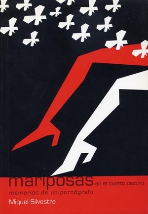 MARIPOSAS EN EL CUARTO OSCURO | 9788495764133 | SILVESTRE