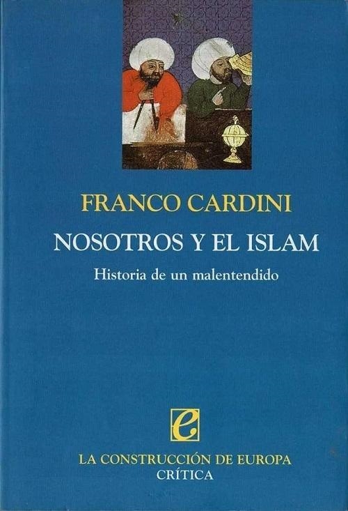 NOSOTROS Y EL ISLAM 2 MA*** | 9788484323129 | CARDINI