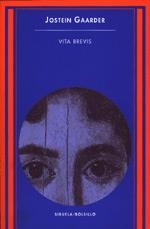 VITA BREVIS | 9788478444816 | GAARDER