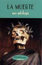 MUERTE  UNA ANTOLOGIA  CD-144 | 9788477023098 | DIVERSOS