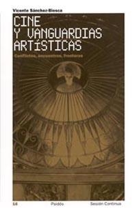 CINE Y VANGUARDIAS ARTISTICAS | 9788449315282 | BIOSCA