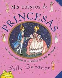 MIS CUENTOS DE PRINCESA | 9788484881148 | GARDNER