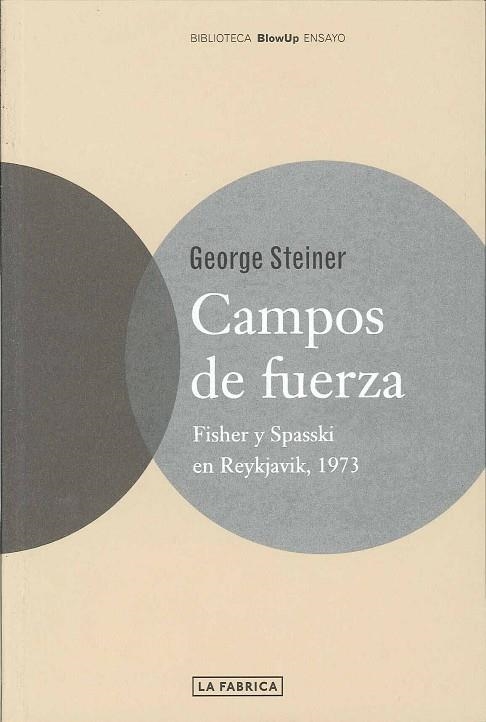 CAMPOS DE FUERZA | 9788495471918 | STEINER, GEORGE