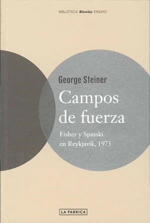 CAMPOS DE FUERZA | 9788495471918 | STEINER, GEORGE