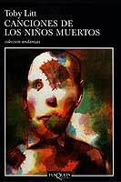 CANCIONES DE LOS NIÐOS MUERTOS - | 9788483102558 | LITT, TOBY