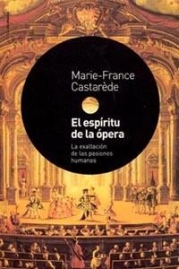 EL ESPIRITU DE LA OPERA | 9788449314520 | CASTAREDE