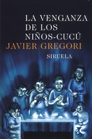 LA VENGANZA DE LOS NIÑOS CUCU | 9788478447732 | GREGORI