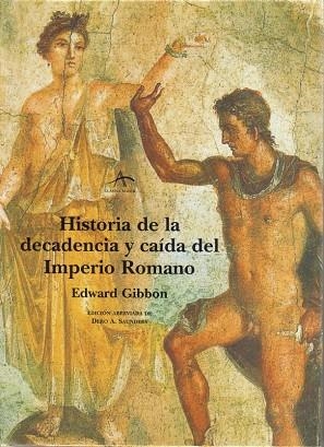 HISTORIA DECADENCIA Y CAIDA | 9788484280538 | EDWARD GIBBON