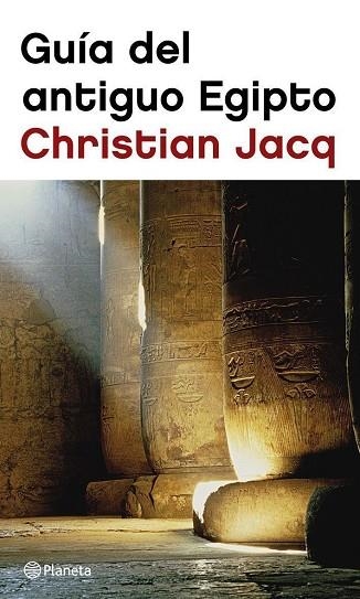 GUIA DEL ANTIGUO EGIPTO | 9788408048077 | JACQ