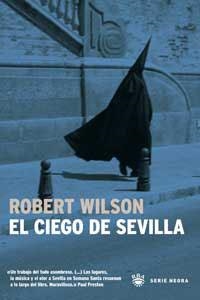 CIEGO DE SEVILLA | 9788479010850 | WILSON