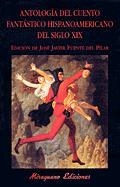 ANTOLOGIA DEL CUENTO FANTASTICO | 9788478132652 | FUENTE DEL PILAR
