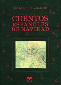 CUENTOS ESPAÑOLES DE NAVIDAD | 9788489142244 | GALDOS
